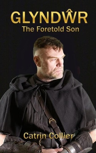 Glyndwr the foretold son - foretold,
