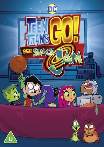 Teen titans see space jam - go!,