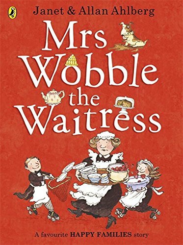 Mrs wobble the waitress - wobble,