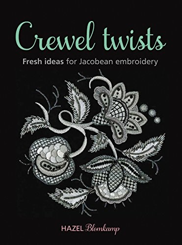Crewel twists fresh ideas - twists:,