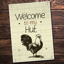 Chicken Coop Sign Welcome To The Hut Garden Sign Wall Sign Chicken Hen Pet Gift