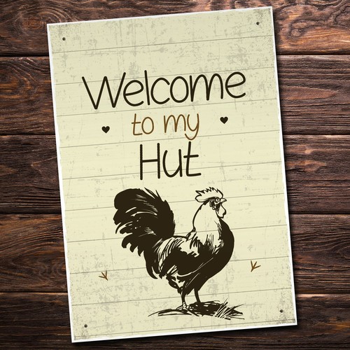 Chicken coop sign welcome - welcome, to