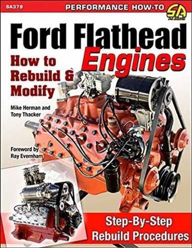 Ford flathead engines how to - flathead,