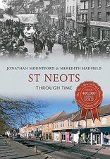 St Neots Through Time... By