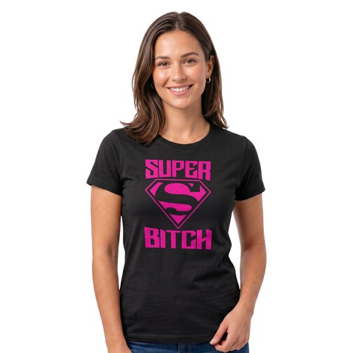 Super bitch funny - funny, t
