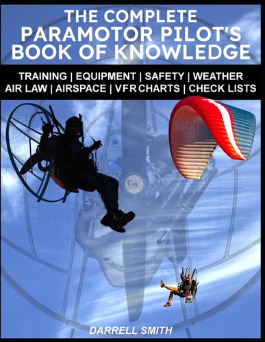 The complete paramotor - paramotor, pilot's