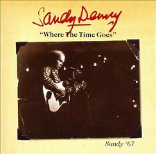 Sandy Denny : Where the Time