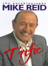 T'rific,Mike Reid