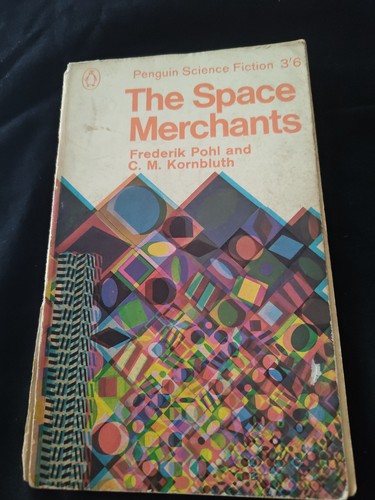 The space merchants frederik - the,