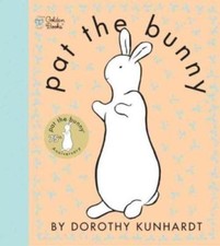 Pat the Bunny: The Classic