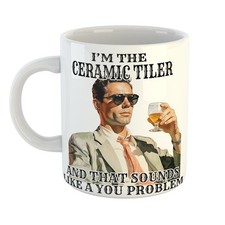 Mug with CERAMIC TILER THAT