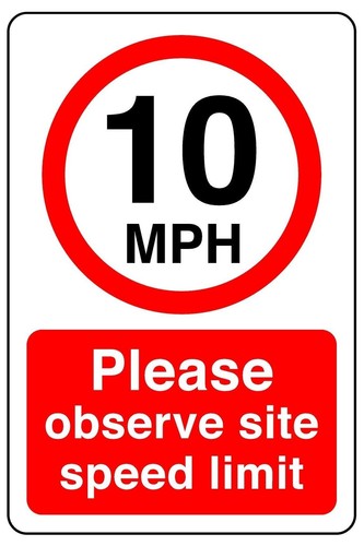 10mph please observe - 10mph,
