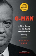 G-Man: J. Edgar Hoover and the