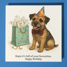 Border Terrier Dog Happy Birthday Card & Envelope Personalised card - Friend Dad