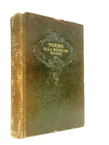 Poems ella wheeler wilcox - wheeler,