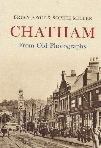 Chatham from old photographs - chatham,