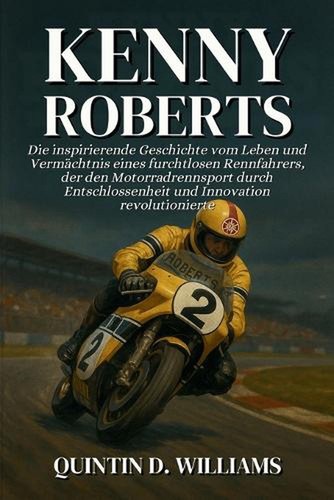 Kenny roberts die - roberts:,