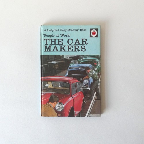 Ladybird book the car makers - ladybird,