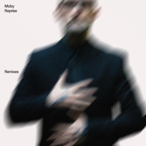 Moby reprise remixes - reprise,
