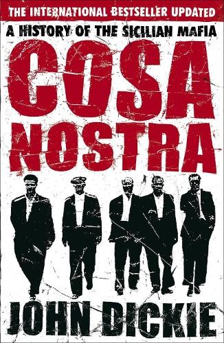 Cosa nostra history of - nostra:, a