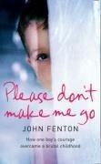 Please don make how - please,