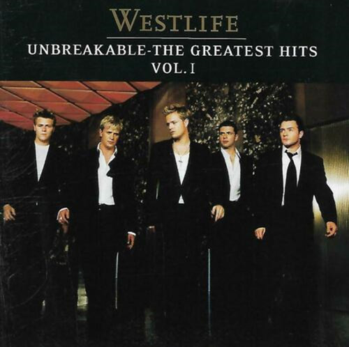 Westlife unbreakable the - -,