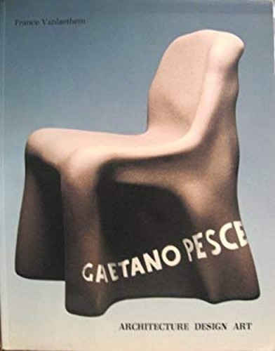 Gaetano pesce architecture - gaetano,