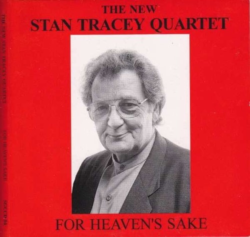 The new stan tracey - the, quartet