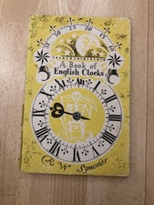A BOOK OF ENGLISH CLOCKS - R W