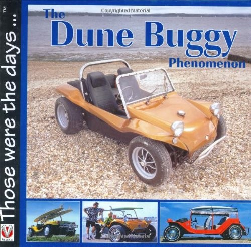 The dune buggy phenomenon - the,