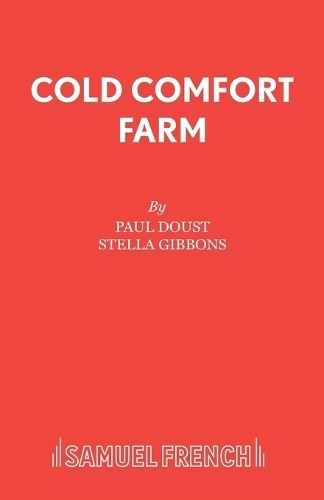 Cold comfort farm - comfort, (acting
