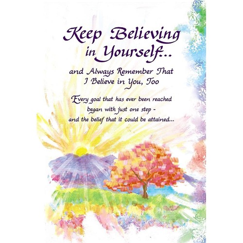 Keep believing - keep, in