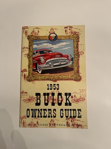 Original 1953 buick owners - 1953,