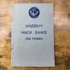 1916 L. S. Starrett Co. "Hack