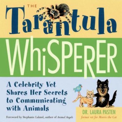 The tarantula whisperer a - the,