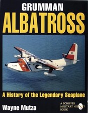 Grumman Albatrs: a History of