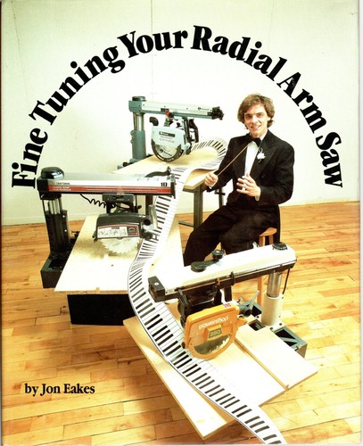 Fine tuning your radial arm - fine,