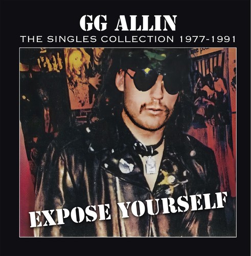 Allin expose yourself - gg,