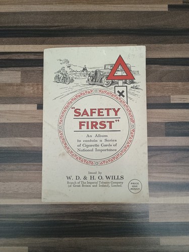 O wills safty first - safty,