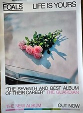 FOALS Life is yours record store promo poster size 70 x 40cm approx unused