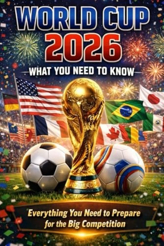 World cup 2026 what you - 2026:, need