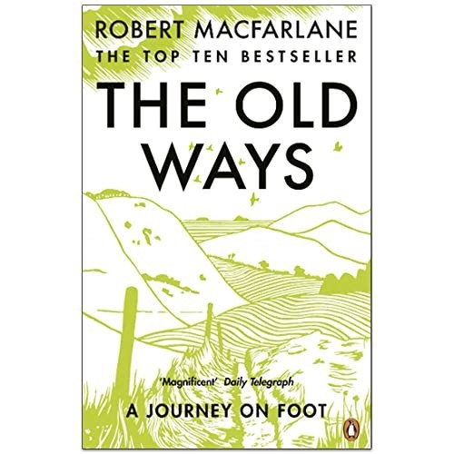 The old ways - ways:, a