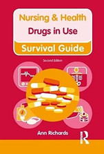 Drugs in Use (Nursing and Health Survival Guides) by Richards, Ann Book The