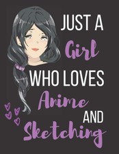 Just A Girl Who Loves Anime