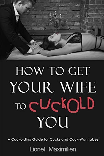 How get your wife to - how,