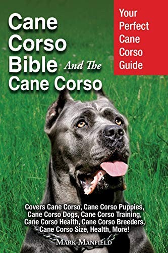 Cane corso bible and the - and,