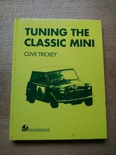 Tuning the classic Mini by Clive Trickey 1991 - great book