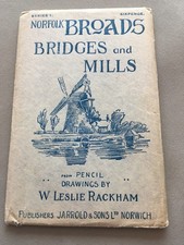 Norfolk Broads Bridges & Mills From Pencil Drawings By W. Leslie Rackham
