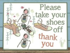 Shoes Off - Metal Sign Plaque Gift. Shabby Chic Notice. Vintage Decor Porch Hall