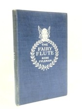 The Fairy Flute. (Rose Fyleman